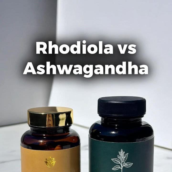 Rhodiola Rosea vs Ashwagandha supplement bottles side by side